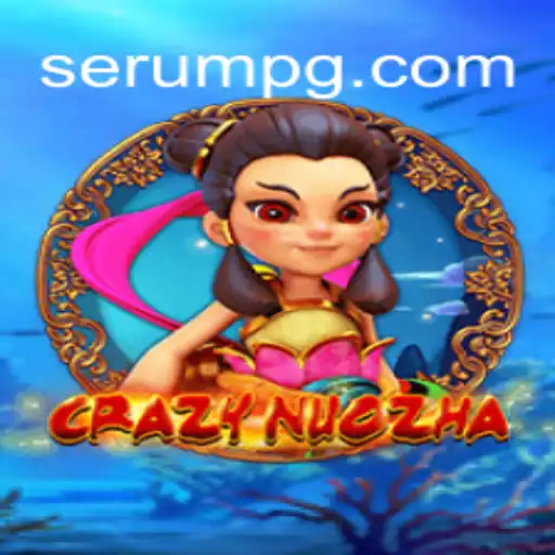 Explorando o Jogo CrazyNuoZha: Uma Aventura Fascinante com SERUM PG