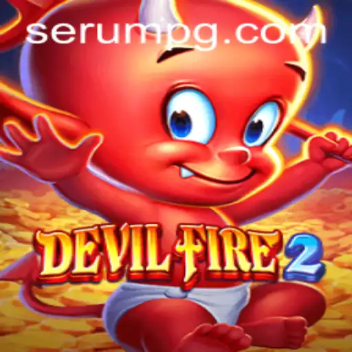 Explorando o Mundo de DevilFire2 e o Uso Eficaz do SERUM PG
