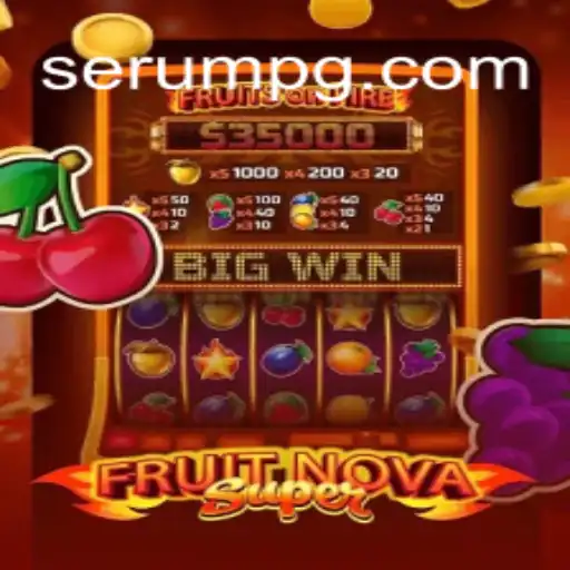 FruitNovaSuper: Descubra o Universo Cativante do Novo Jogo SERUM PG