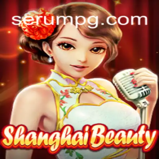 Explorando ShanghaiBeauty: O Novo Fenômeno de Jogo e a Mecânica Inovadora do SERUM PG